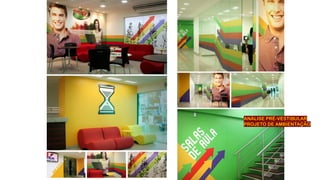 ANÁLISE PRÉ-VESTIBULAR
PROJETO DE AMBIENTAÇÃO
 