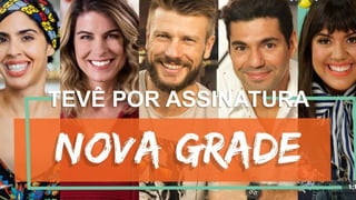 TEVÊ ABERTA
TEVÊ POR ASSINATURA
 