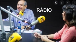 RÁDIO
 
