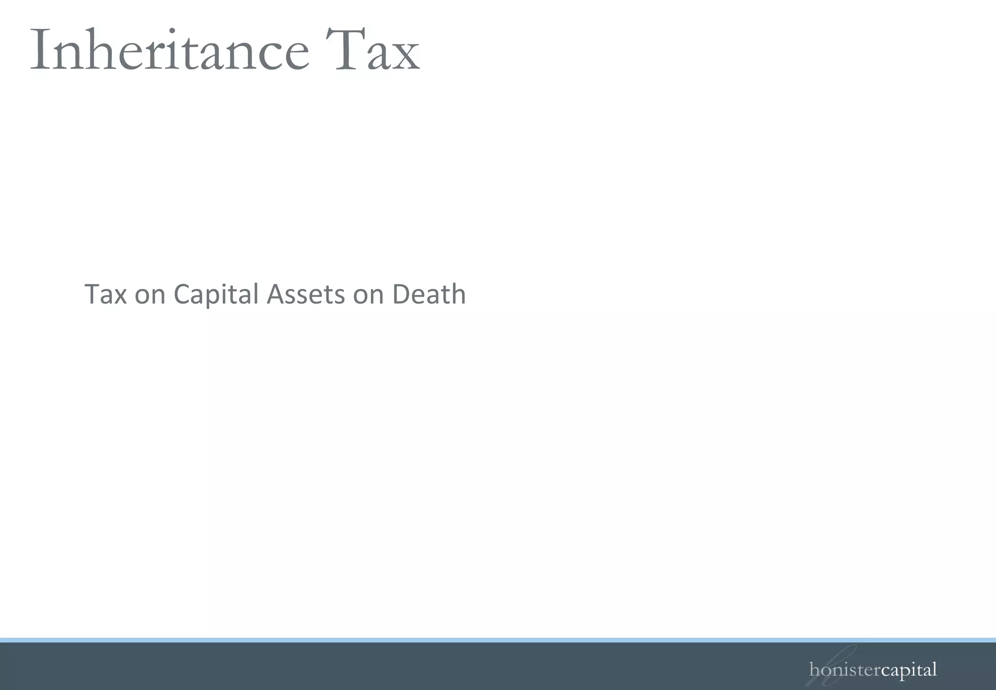 Tax on Capital Assets on Death Inheritance Tax 
