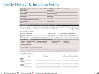 ‘Family History’ & Insurance Forms
@freakonometrics freakonometrics freakonometrics.hypotheses.org 3 / 22
 