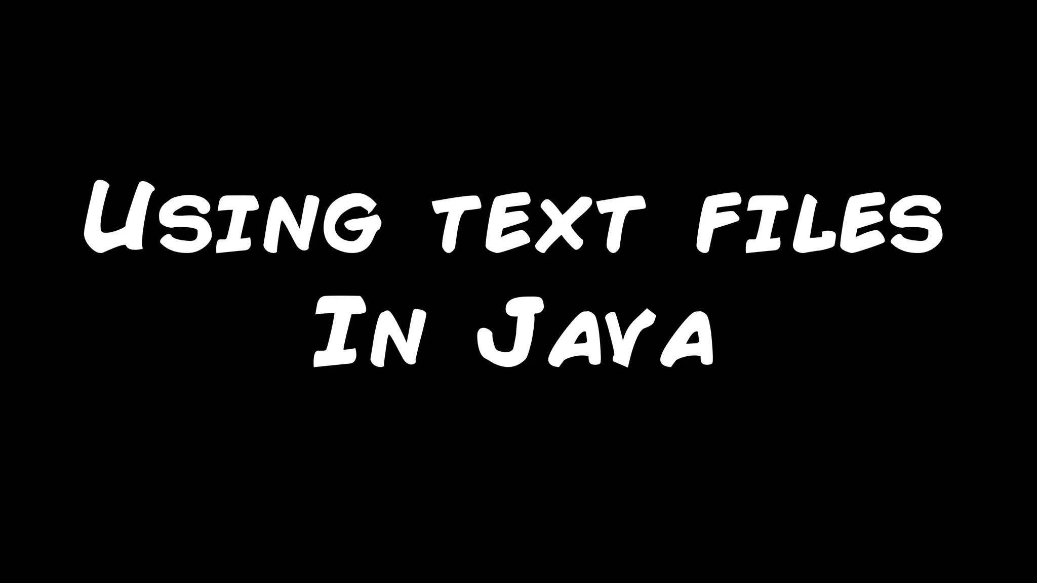 Using text files In Java 