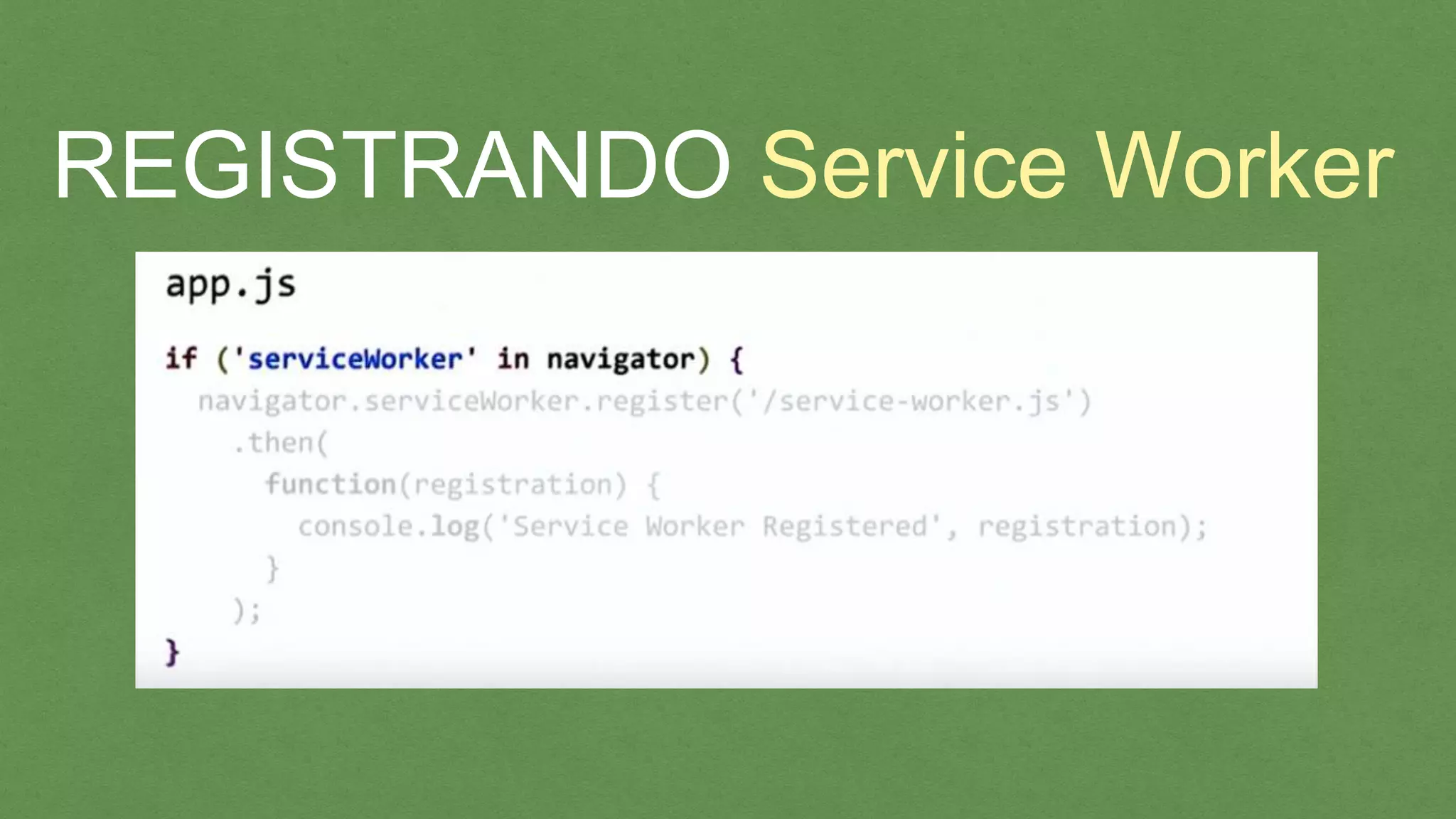 REGISTRANDO Service Worker
 