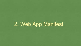 2. Web App Manifest