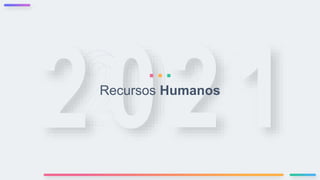 Recursos Humanos
 