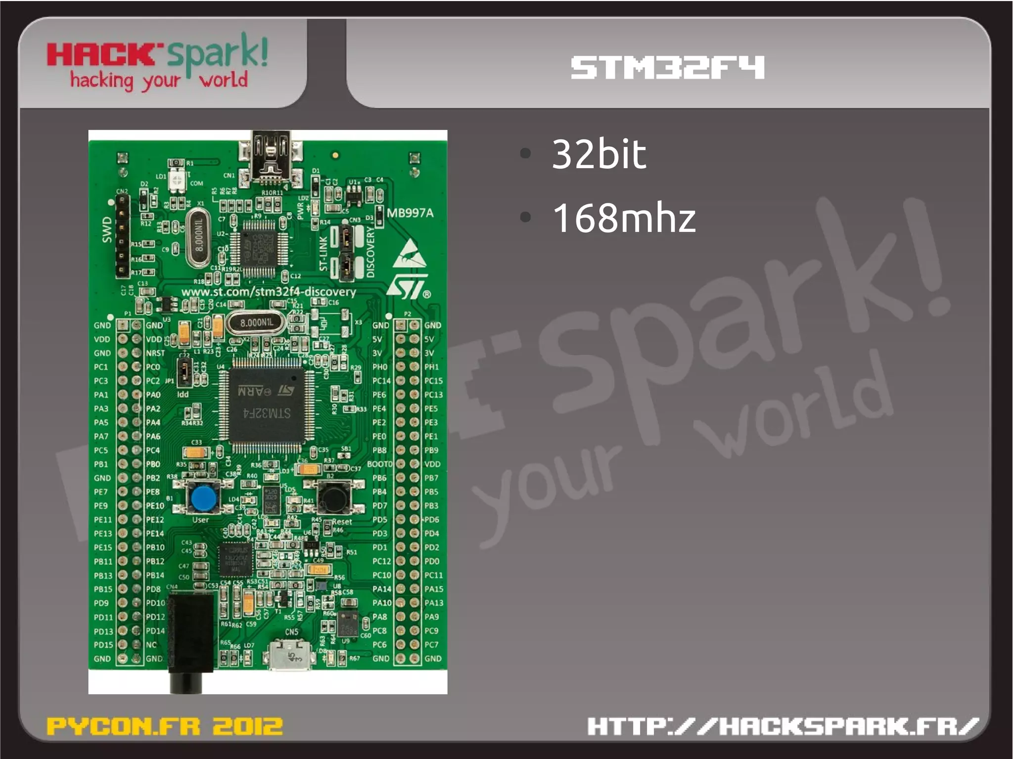 stm32f4
●
    32bit
●
    168mhz
 