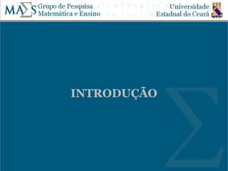 INTRODUÇÃO




             4
 