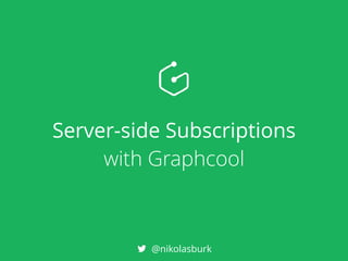 GraphQL Subscriptions