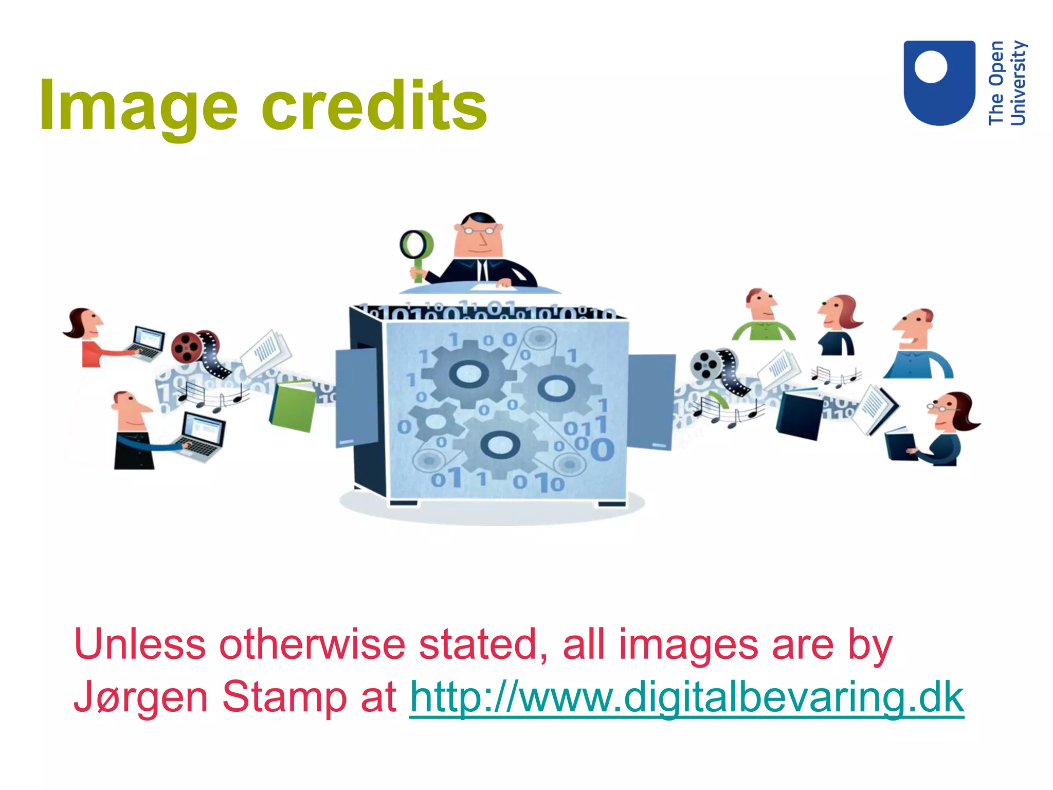 Image credits
Unless otherwise stated, all images are by
Jørgen Stamp at http://www.digitalbevaring.dk
 