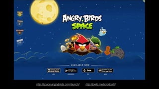http://space.angrybirds.com/launch/

http://joelb.me/scrollpath/

 
