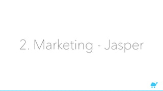 2. Marketing - Jasper
 