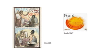 Séc. XIX
Desde 1807
 