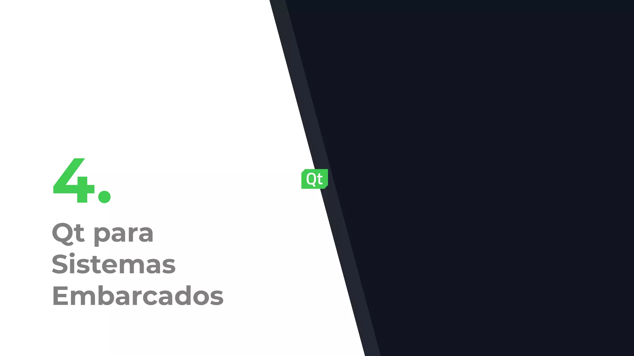 4.
Qt para
Sistemas
Embarcados
 