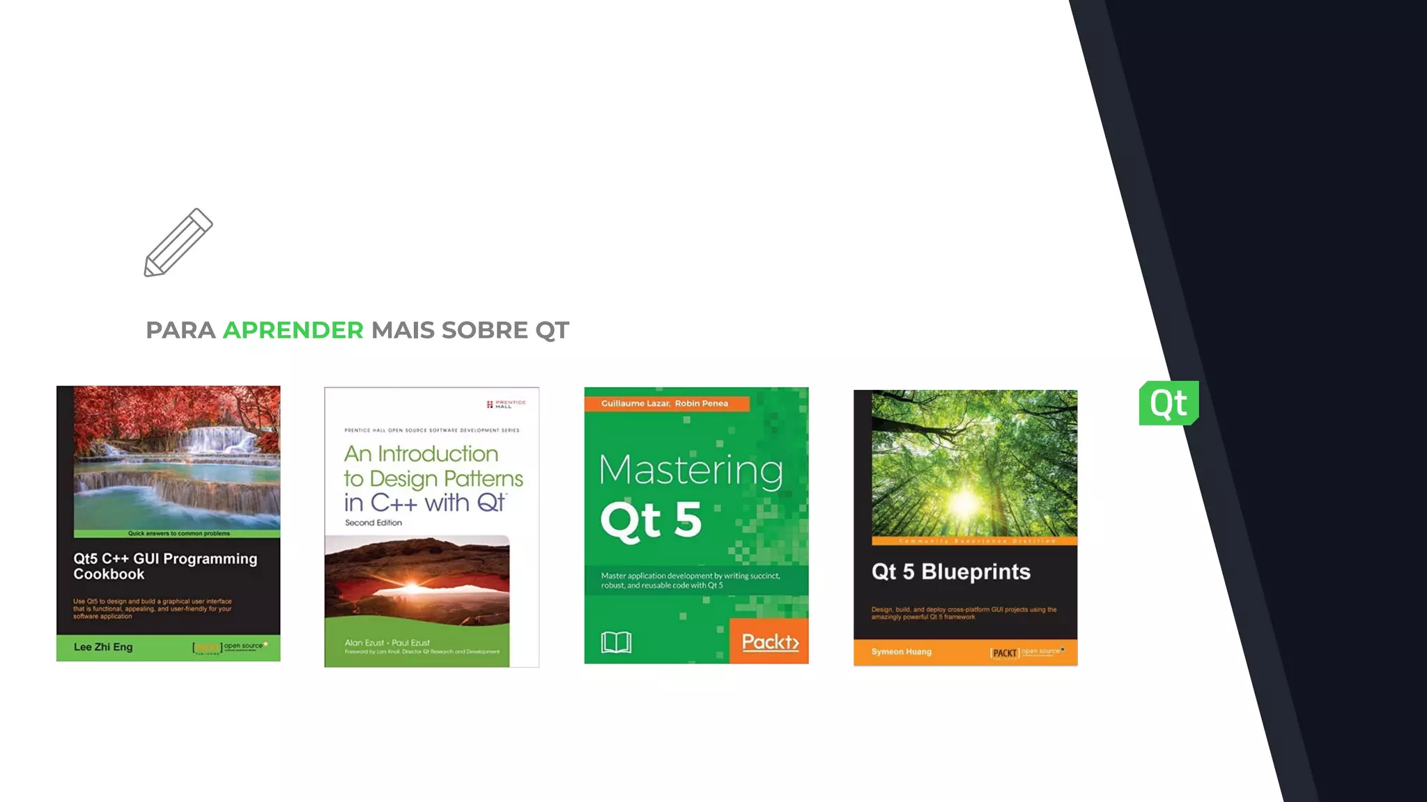 PARA APRENDER MAIS SOBRE QT
 