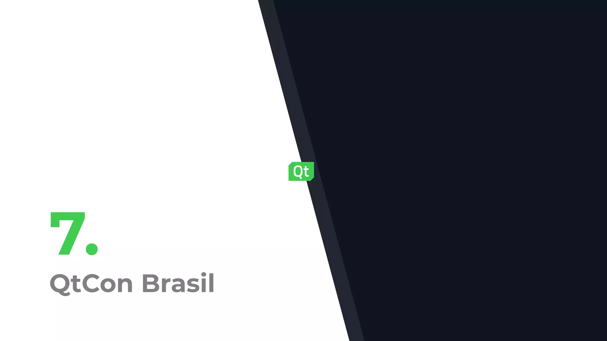7.
QtCon Brasil
 
