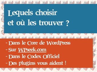 Choisir les bons Hooks dans vos Développements WordPress