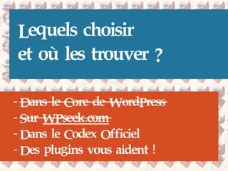 Choisir les bons Hooks dans vos Développements WordPress