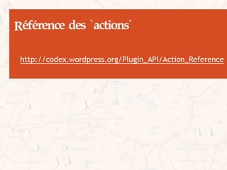 Choisir les bons Hooks dans vos Développements WordPress