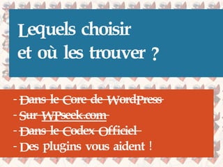 Choisir les bons Hooks dans vos Développements WordPress