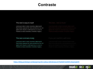 Contraste
https://blog.prototypr.io/designing-for-colour-blindness-b74a9d012ef2#.mkzjmgk4h
 