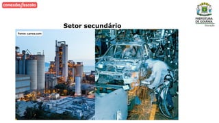 Setor secundário
 