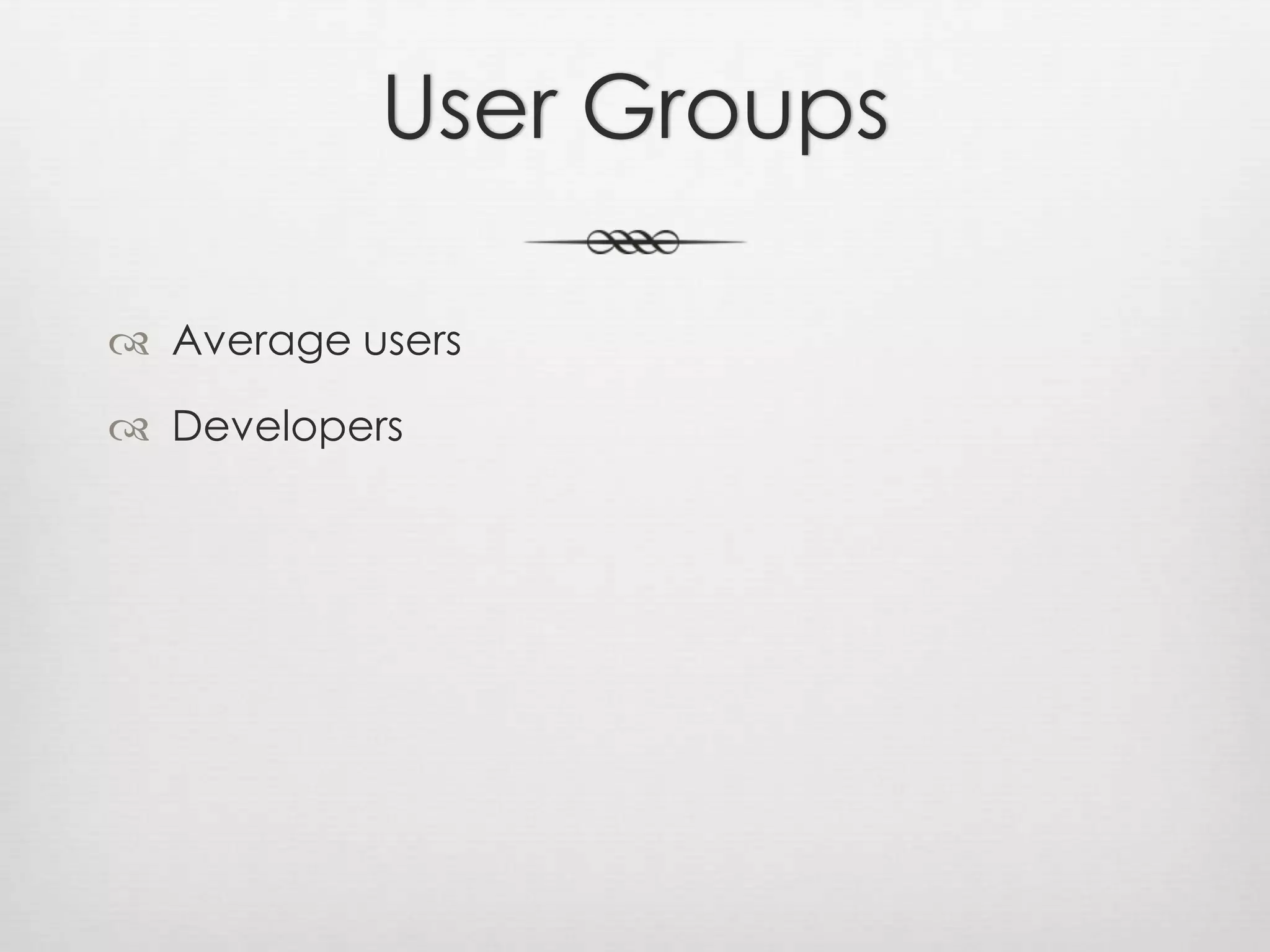 User GroupsAverage usersDevelopers
