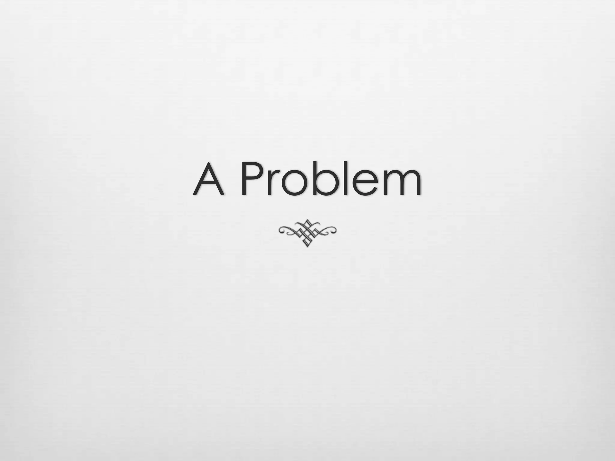 A Problem