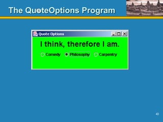 40
The QuoteOptions Program
 