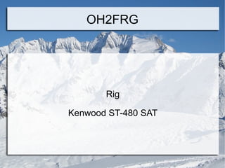 OH2FRG Rig Kenwood ST-480 SAT 