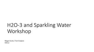 H2O-3 and Sparkling Water
Workshop
Megan	Kurka	/	Tom	Kraljevic	
H2O.ai	
 