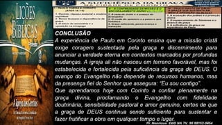 Slides Lição 6, CPAD, A suficiência da Graça na cidade de Corinto, 3Tr26,