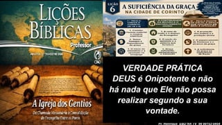 Slides Lição 6, CPAD, A suficiência da Graça na cidade de Corinto, 3Tr26,