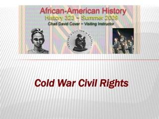 Cold War Civil Rights 