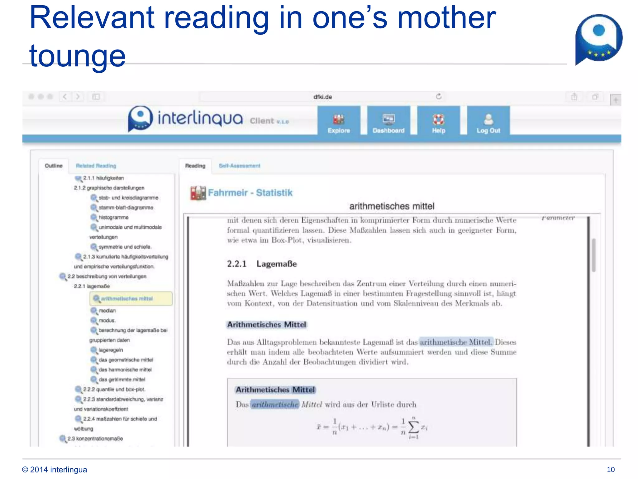 © 2014 interlingua
Relevant reading in one’s mother
tounge
10
 