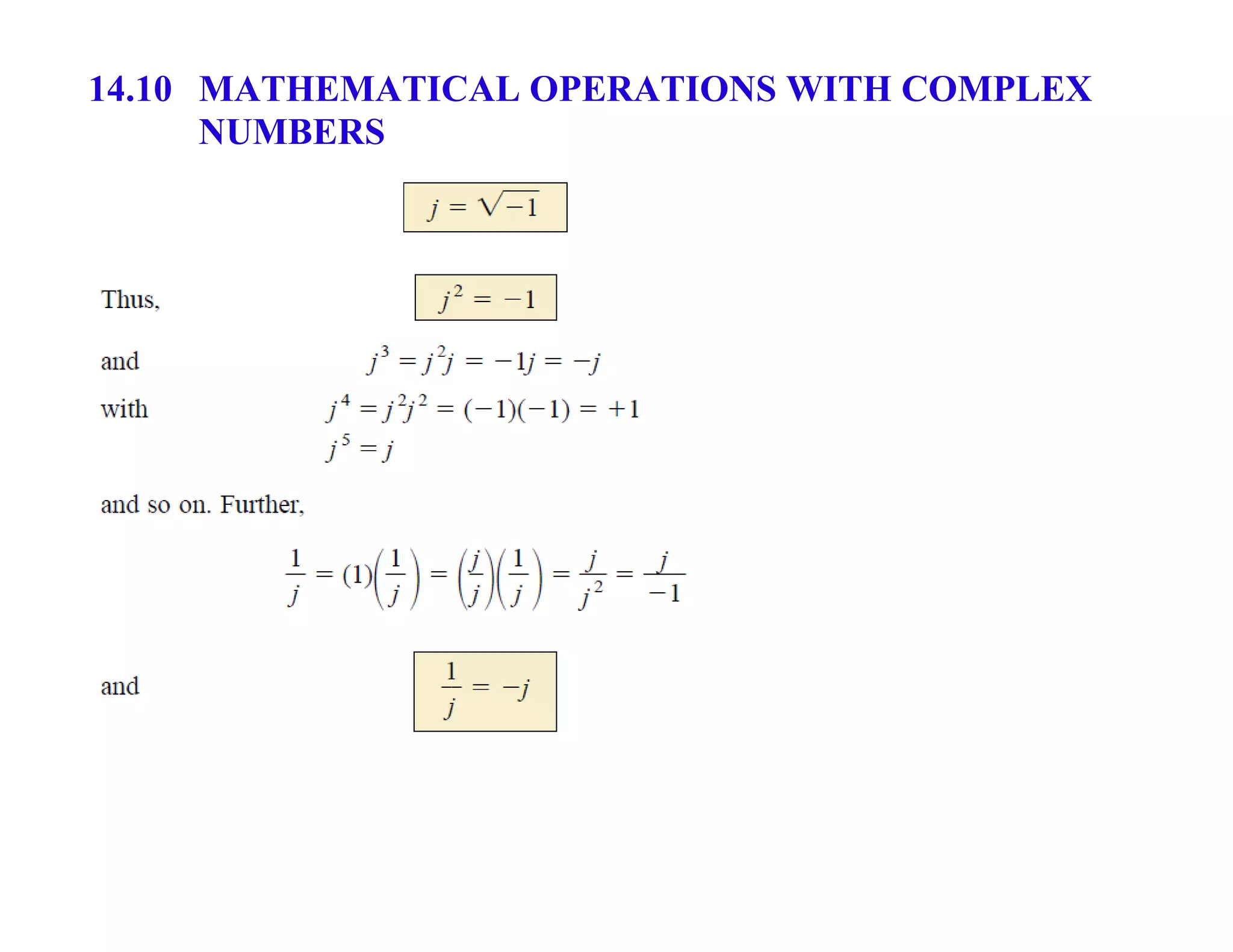 14.10 MATHEMATICAL OPERATIONS WITH COMPLEX
NUMBERS
 