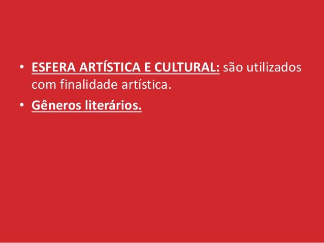 Slides sobre Gêneros do Discurso, Gêneros Literários e 