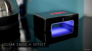 CLEAR CAUSE + EFFECT
                       http://www.diykyoto.com/uk
 