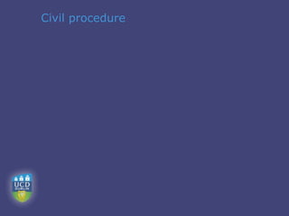 Civil procedure
 