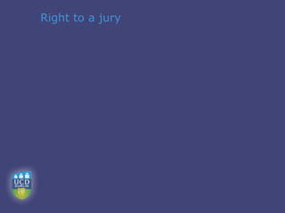 Right to a jury
 