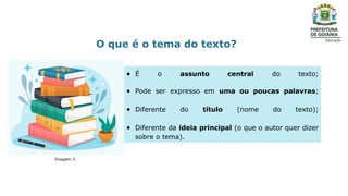 Como Identificar o Tema de um Texto Literário e Outros Gêneros | PPTX