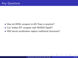 Ray-Tracing Acceleration Structures - Managing the Computational ...
