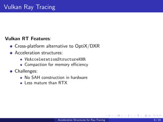 Ray-Tracing Acceleration Structures - Managing the Computational ...