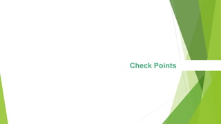 Check Points
 