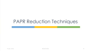 Joint SLM and Modified Clipping Technique for PAPR Reduction | PDF