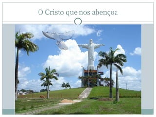 O Cristo que nos abençoa 
