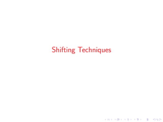 Shifting Techniques

 