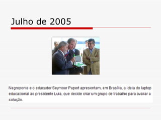 Julho de 2005 
