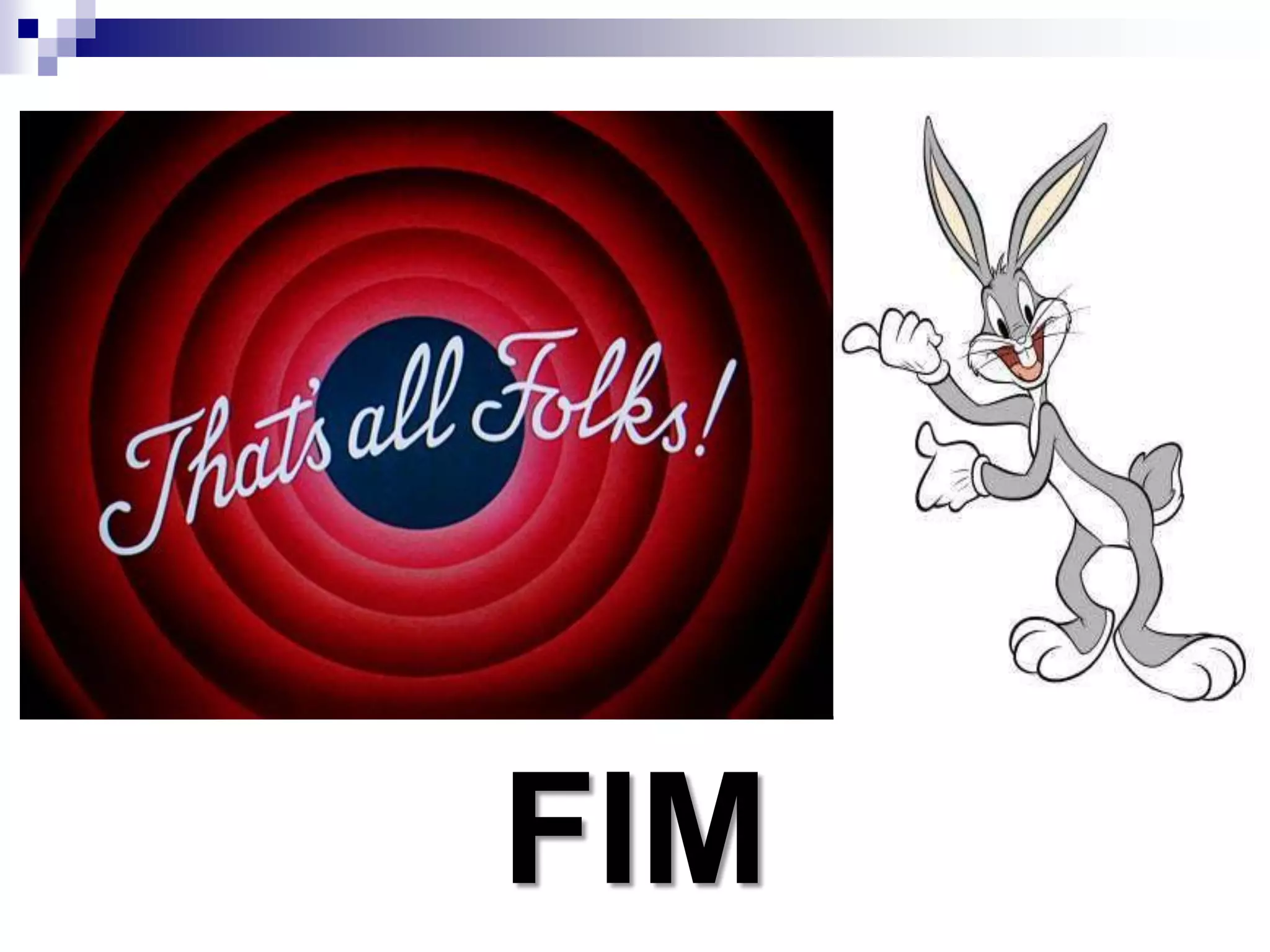 FIM
 