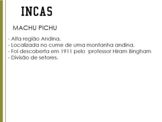 Slides_Historico_artes_incas_astecas