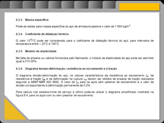 Atravésdoprojetoestruturalessasforçassãoimpedidasdeatingirumaconcentraçãodestrutivae
sãomantidasemcontrole.
 